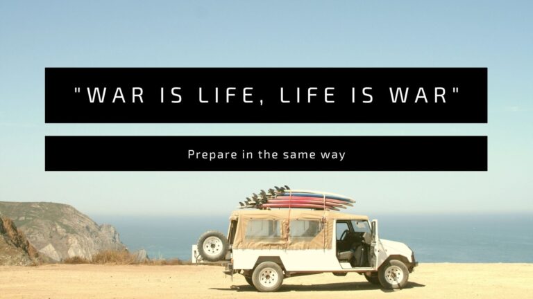 Read more about the article WAR and life – Prepare in the same way