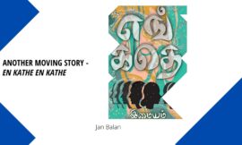 Another moving story – En Kathe En Kathe