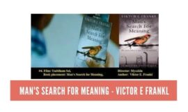 Man’s search for Meaning – Victor E Frankl