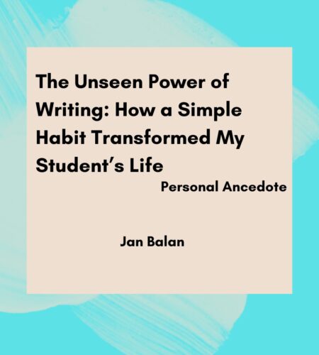 The Unseen Power of Writing: How a Simple Habit Transformed My Student’s Life