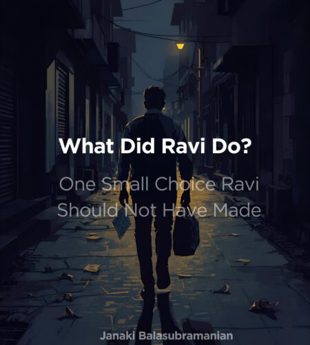 One Small Choice Ravi Should Not Have Made