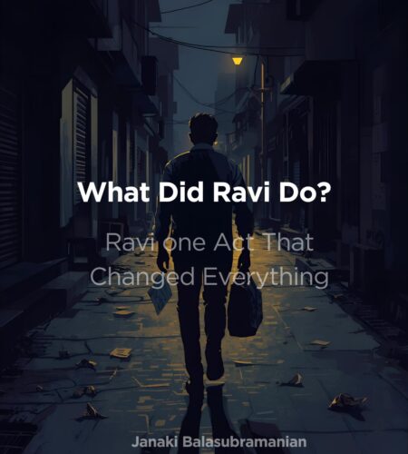 One Act That Changed Everything – “What did Ravi do?”